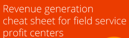 Field Service Is Becoming a Revenue Engine